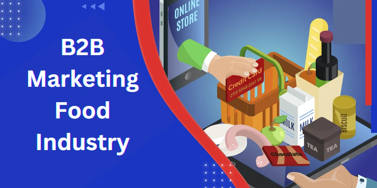 b2b marketing food industry (1)