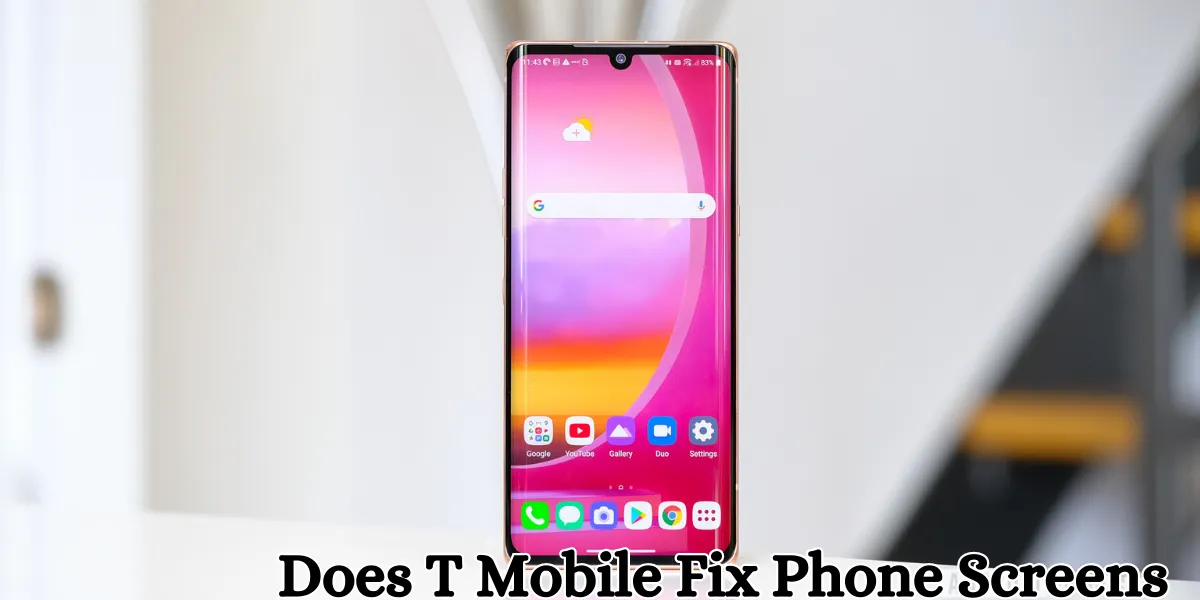 does t mobile fix phone screens (1)