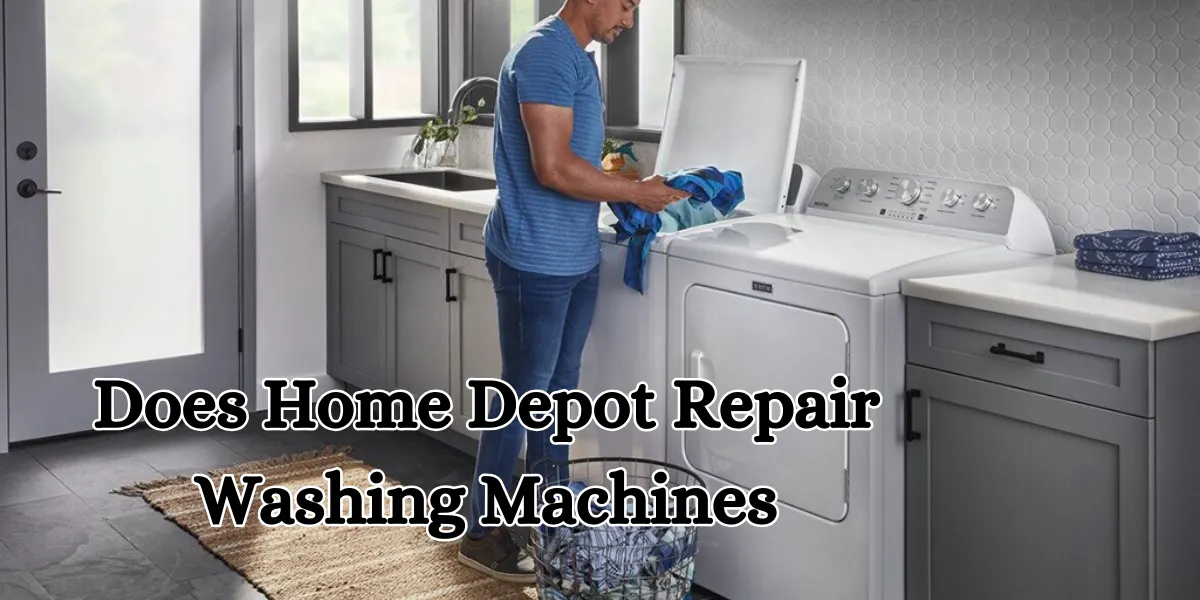 Does Home Depot Repair Washing Machines