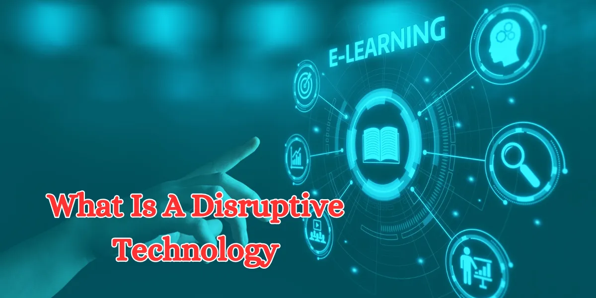 what is a disruptive technology (1)